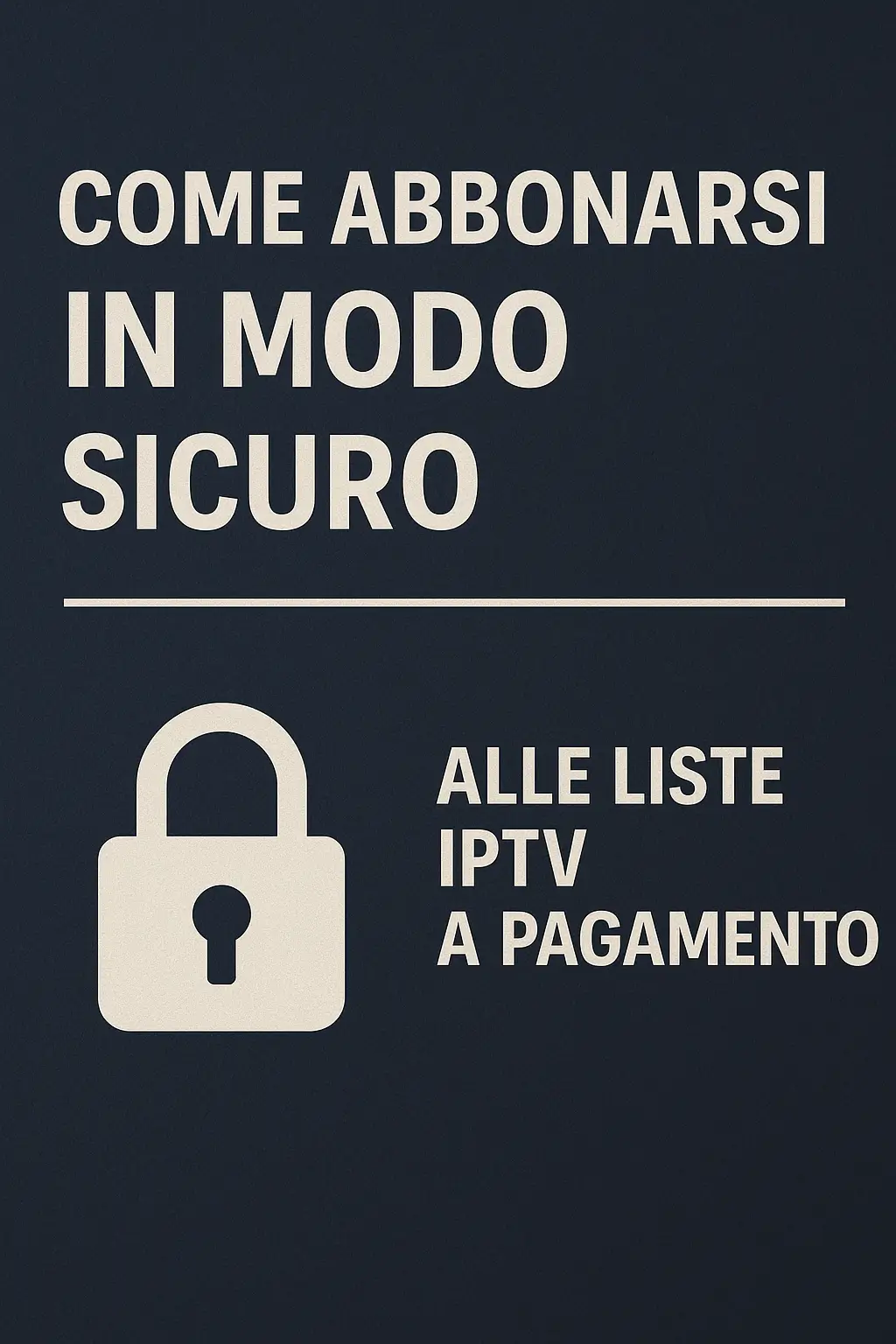 Liste IPTV a pagamento con pacchetti esclusivi e canali internazionali