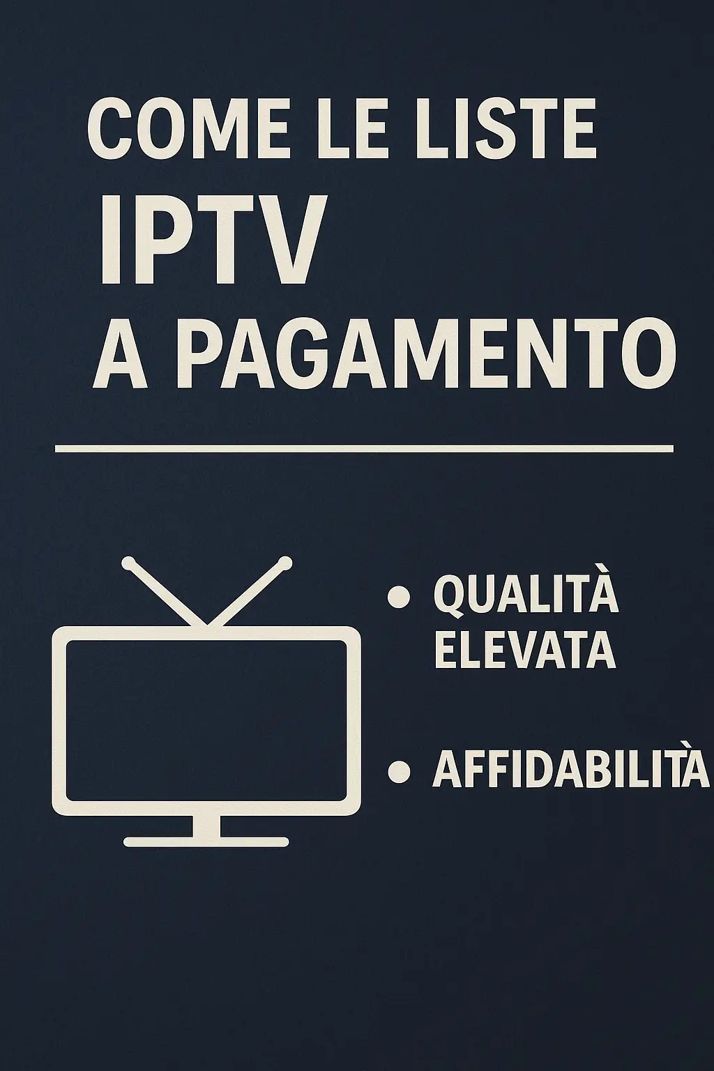 Liste IPTV a pagamento con pacchetti esclusivi e canali internazionali